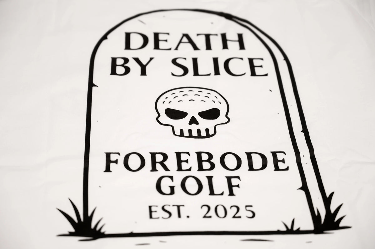 Death By Slice Forebode Golf